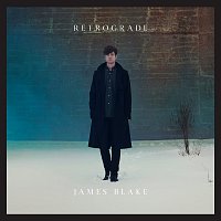 James Blake – Retrograde