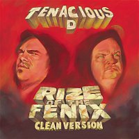 Tenacious D – Rize Of The Fenix