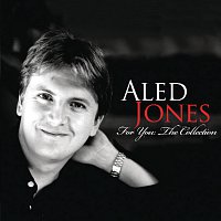 Aled Jones – For You: The Collection