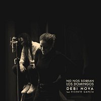 Debi Nova, Vicente Garcia – No Nos Sobran los Domingos (Versión Bachata)