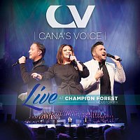 Cana's Voice – Live at Champion Forest