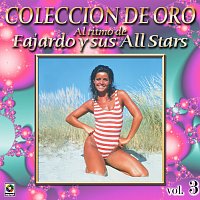 Fajardo Y Sus Estrellas – Colección De Oro: Al Ritmo De Fajardo Y Sus Estrellas, Vol. 3