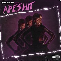 Bree Runway – APESHIT