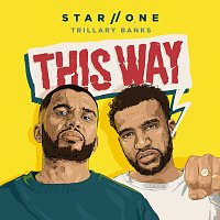 Star.One, Trillary Banks – This Way