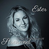 Ester – Sings the Songs of Streisand