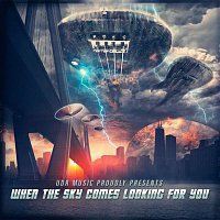 Various Artists.. – When the Sky Comes Looking For You