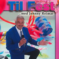 Johnny Reimar – Til Fest Med Johnny Reimar / CD 1