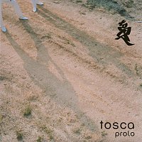 Tosca – Prolo