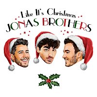 Jonas Brothers – Like It's Christmas