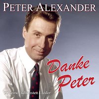 Peter Alexander – Danke Peter