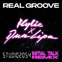 Kylie Minogue – Real Groove (feat. Dua Lipa) [Studio 2054 Initial Talk Remix]