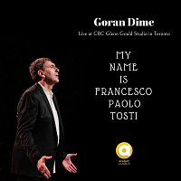 My Name Is Francesco Paolo Tosti [Live at CBC Glenn Gould Studio In Toronto, ON]