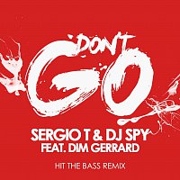 Don't Go [Hit The Bass Remix]