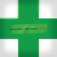 David Crowder Band – Remedy