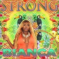 Bianca – Strong