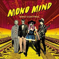 Mono Mind – Mind Control (Extended Version)