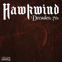 Hawkwind – Hawkwind Decades: 70s