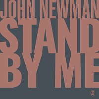 John Newman – Stand By Me