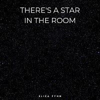 Eliza Fynn – There’s a Star in the Room