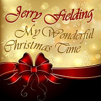 Jerry Fielding, his Brass Choir – My Wonderful Christmas Time