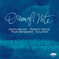 David Liebman, Paolo Benedettini, Roberto Tarenzi, Tony Arco – Dream of Nite
