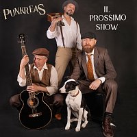 Punkreas – Il Prossimo Show [Acoustic]