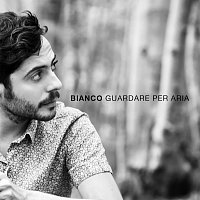 Alberto Bianco – Guardare per aria