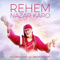 Sadhna Sargam – Rehem Nazar Karo