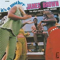 James Brown – It's A Mother