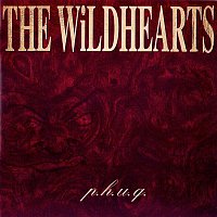 The Wildhearts – P.H.U.Q.
