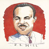 Z.Z. Hill – The Complete Hill Records Collection/United Artists Recordings, 1972-1975