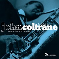 John Coltrane – The Definitive John Coltrane On Prestige And Riverside