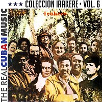 Chucho Valdés E Irakere – Colección Irakere, Vol. VI (Remasterizado)