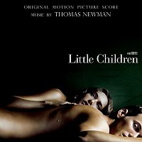 Thomas Newman – Little Children (Orginal Motion Picture Score)