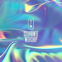 Citipointe Worship – Citipointe Worship [Live]
