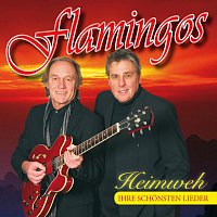 Flamingos – Heimweh - Ihre schonsten Lieder