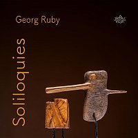 Georg Ruby – Soliloquies