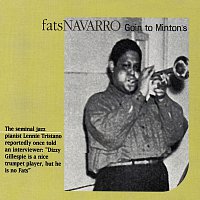 Fats Navarro – Goin' To Minton's