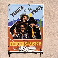 Riders In The Sky – Three On The Trail