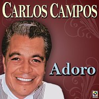 Carlos Campos – Adoro