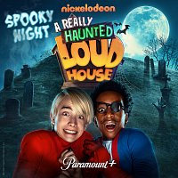 The Really Loud House – Spooky Night (from A Really Haunted Loud House)