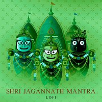 Nidhi Prasad, Pratham – Shri Jagannath Mantra [Lofi]