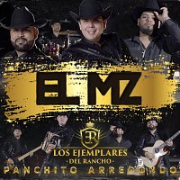 Los Ejemplares del Rancho, Panchito Arredondo – El MZ