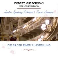 London Symphony Orchestra – London Symphony Orchestra / Ernest Ansermet play: Modest Mussorgsky (orch. Maurice Ravel): Die Bilder einer Ausstellung