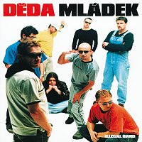 Přední strana obalu CD Deda Mladek Illegal Band