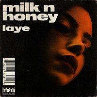 laye – milk n honey