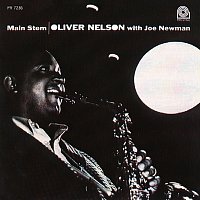 Oliver Nelson, Joe Newman – Main Stem