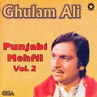 Ghulam Ali – Punjabi Mehfil, Vol. 2