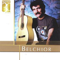 Belchior – Warner 30 Anos