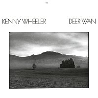 Kenny Wheeler – Deer Wan